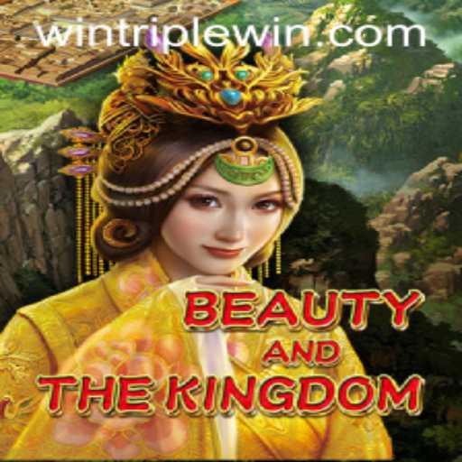 Exploring BeautyAndTheKingdom: A Triplewin Gaming Experience