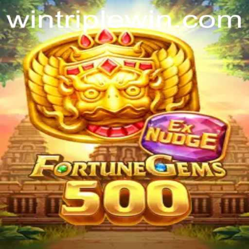 Explore the Excitement of FortuneGems500: A Winning Adventure with Triplewin