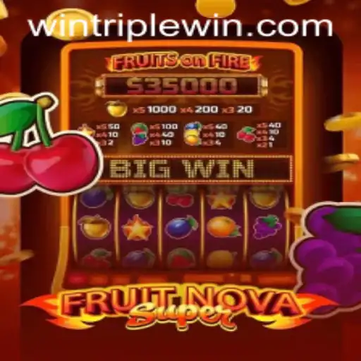 Exploring the Enchanting World of FruitNovaSuper: A Triplewin Experience