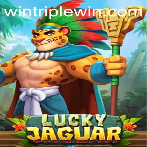 Unveiling LuckyJaguar: The Thrill of Triplewin