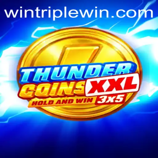 Discover the Exciting World of ThunderCoinsXxl and Unlock the Secret of TripleWin