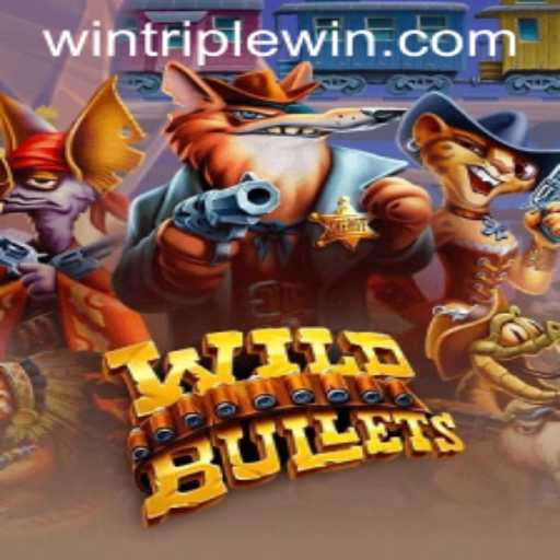 Dive into the Thrilling World of WildBullets: A TripleWin Adventure