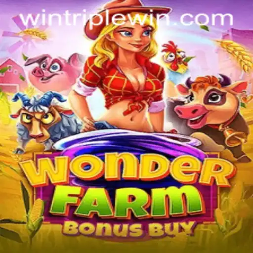 Experience the Excitement of WonderFarmBonusBuy and Unleash the Power of TripleWin